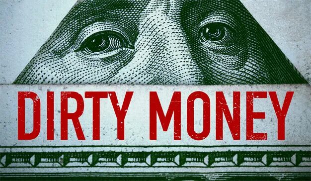 dirty money
netflix
documental de economía y dinero